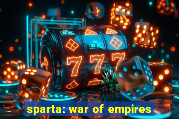 sparta: war of empires